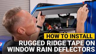 How to Install Rugged Ridge Tape On Window Rain Deflectors on a 2020 Jeep Gladiator