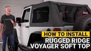 How to Install Rugged Ridge Voyager Soft Top on a 2 Door Jeep JK